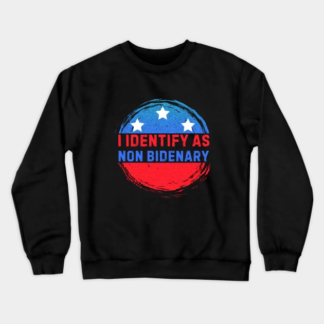 I identify as non Bidenary (v8) Crewneck Sweatshirt by TreSiameseTee